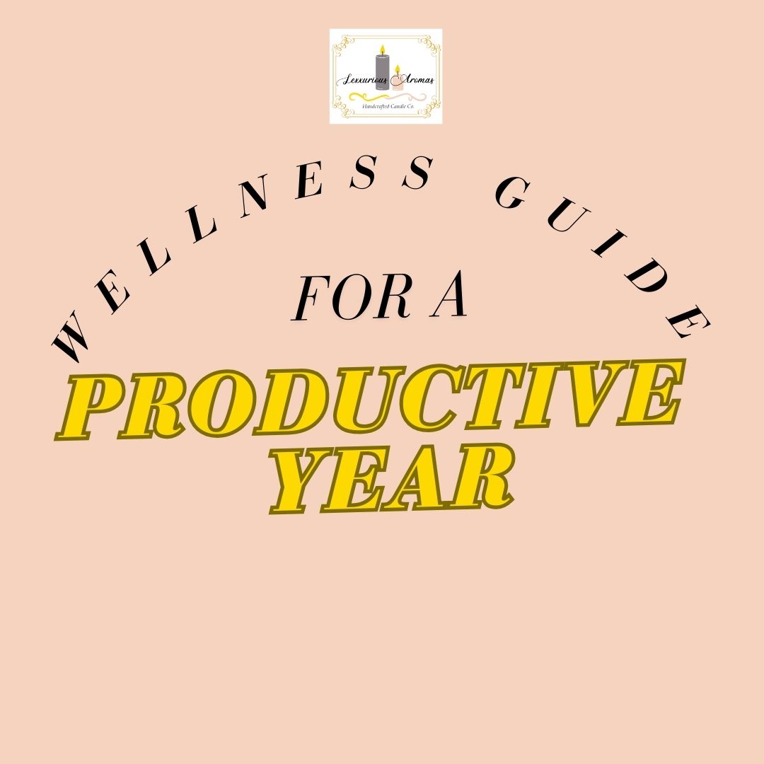 Wellness Guide for a Productive Year
